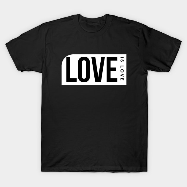 love is love T-Shirt by Menzo